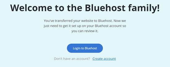 The welcome message after using the Bluehost Site Migrator The welcome message after using the Bluehost Site Migrator