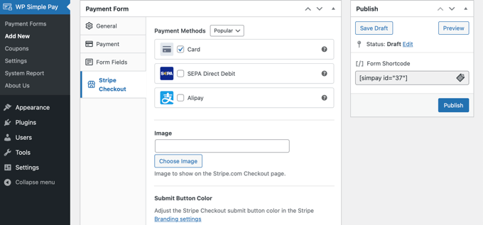Select any Additional Payment Methods and Tweak the Checkout Form Select any Additional Payment Methods and Tweak the Checkout Form
