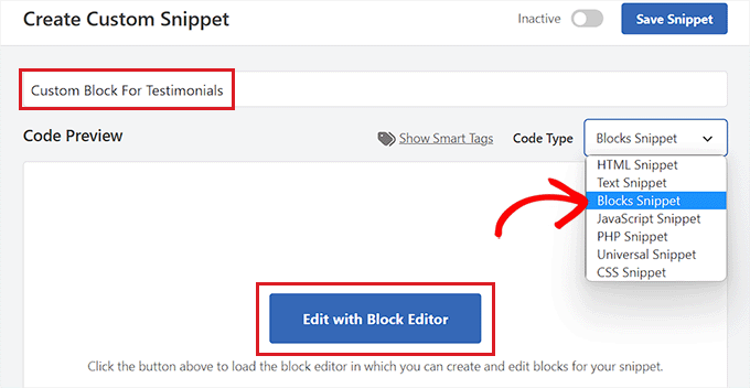 Choose the Block Snippets option and click the Edit with block editor button Choose the Block Snippets option and click the Edit with block editor button